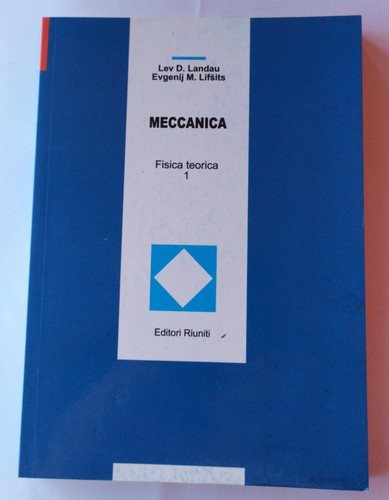 Meccanica fisica teorica - meccanica.,