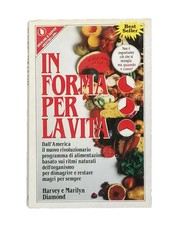 In Forma Per La Vita Libro Harvey Marilyn Diamond Dieta Ritmi Naturali Dimagrire