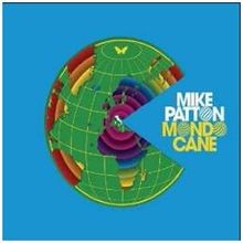 Mondo Cane von Patton,Mike |