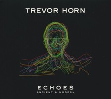 Trevor Horn - Echoes - Ancient & Modern (CD 2023) New & Sealed