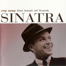 Frank Sinatra My Way: The Best