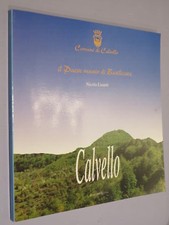 GUIDA TURISTICA CALVELLO Nicola Lisanti  Erreci Edizioni 1997  Brossura