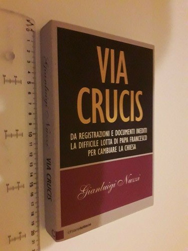 Gianluigi nuzzi via crucis - nuzzi,