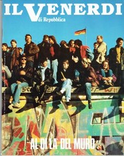 VENERDI 1989/94=MURO BERLINO=FRANCO BATTIATO=VALERIO ADAMI=FRANCO FONTANA=MINA=