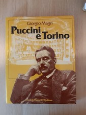 PUCCINI E TORINO - GIORGIO MAGRI - DANIELE PIAZZA EDITORE - 1983