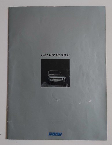 Fiat 132 gls - fiat, depliant