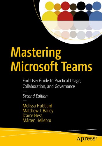 Mastering microsoft teams - mastering,