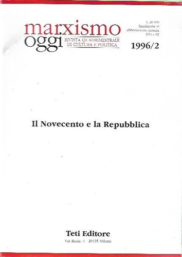 Marxismo oggi novecento e - marxismo,