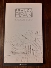 FRANCA PISANI - IL GIOCO E IL