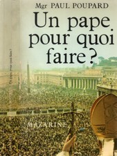 Un pape pour quoi faire?. 