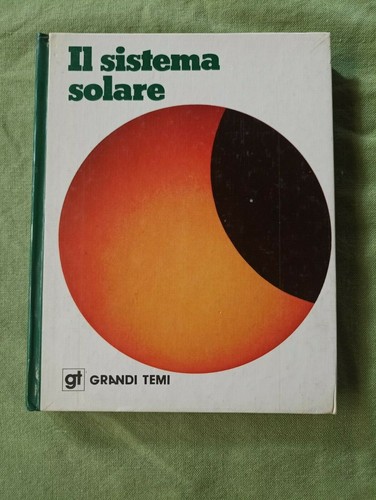 Sistema solare grandi temi - sistema,