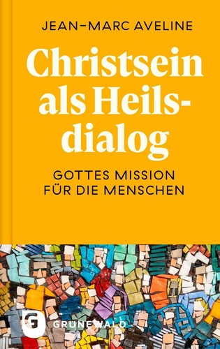 Christsein als heilsdialog - als,