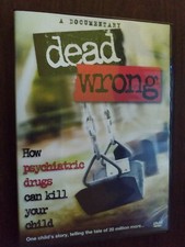 DEAD WRONG (A Documentary:How