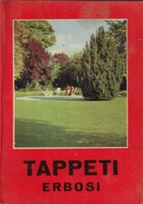 Tappeti erbosi. . AA.VV.. 1957. .