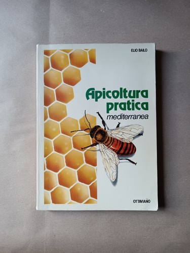 Elio bailo apicoltura pratica - elio,