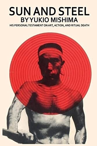 Sun and steel mishima - and, mishima,