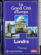 LE GRANDI CITTÀ D'EUROPA