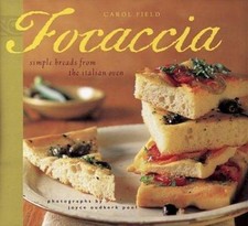 Focaccia by Carol Field