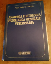 VETERINARIA,P.S.MARCATO "ANATOMIA E ISTOLOGIA PATOLOGICA VETERINARIA 1987