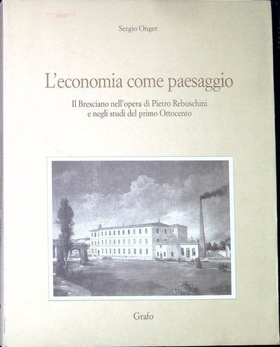 Economia come paesaggio - l'economia, il