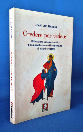 Jean luc marion - credere, per
