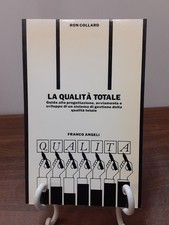 RON COLLARD - LA QUALITA' TOTALE [ FRANCO ANGELI 1991 ]
