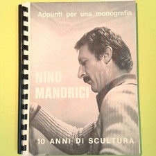 NINO MANDRICI 10 ANNI DI SCULTURA