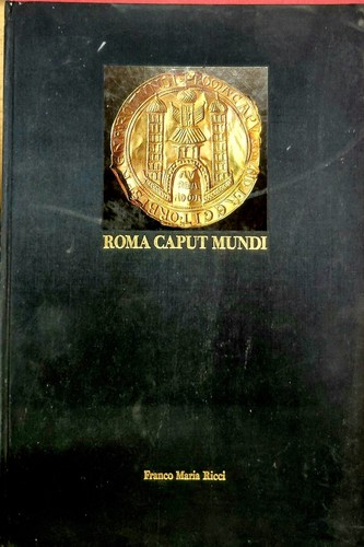 Roma caput mundi franco - caput,