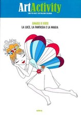 Art activity. Angeli e fate: La luce, la fantasia e la magia - Ed. Ultra