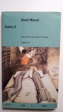 Teatro II Perversioni sessuali a ChicagoLakeboat David Mamet 1989