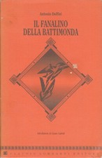 Antonio Delfini. Il fanalino