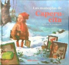 LAS MANOPLAS DE CAPERUCITA ALMAGRO - MARDONES OQO 2010  RILEGATO