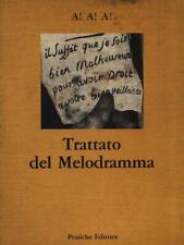 TRATTATO DEL MELODRAMMA A! A