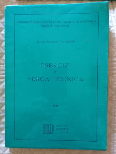 Esercizi fisica tecnica - fisica,