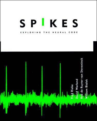 Spikes exploring the neural - the,