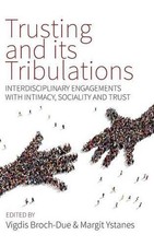 Vigdis Broch-Due Trusting and its Tribulations (Copertina rigida)