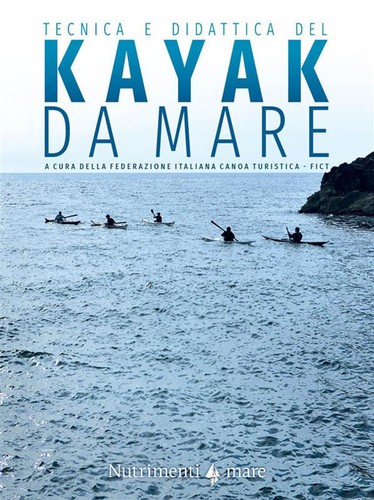 Tecnica didattica del kayak - tecnica,