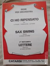 ALDO CATARSI "CI HO RIPENSATO" - "SAX SWING" - "LETTERE" - ED. CATARSI - CAPRONA