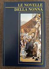 Emma Perodi - LE NOVELLE DELLA NONNA - Mondolibri 2006 - COME NUOVO