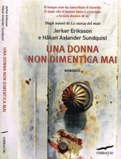Una donna non dimentica mai. 