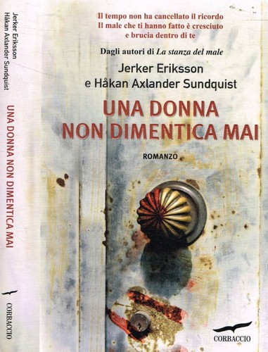 Una donna non dimentica - , mai.
