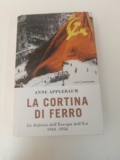 LA CORTINA DI FERRO ANNE APPLEBAUM LE SCIE MONDADORI 2016-Z38
