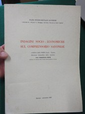 INDAGINI SOCIO-ECONOMICHE SUL COMPRENSORIO SAVONESE - SAVONA 1965 -