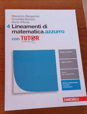 Lineamenti di matematica 4 -azzurro con tutor-Zanichelli-Bergamini-Barozzi