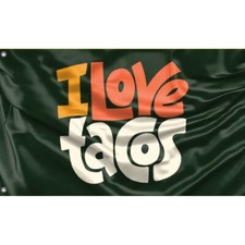 I Love Tacos Flag, Unique