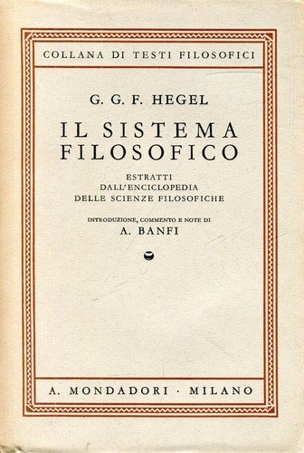 Hegel sistema filosofico - il,