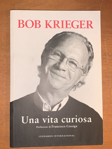 Bob krieger una vita - una,