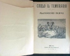 CARLO IL TEMERARIO  DUMAS