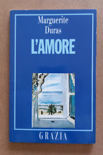 LIBRO Romanzo L'AMORE Marguerite Duras 1991 Grazia sentimentale