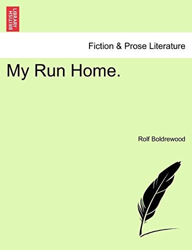 Run home by boldrewood - my,